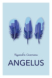 Ruxandra Cesereanu - Angelus [eKönyv: epub, mobi]