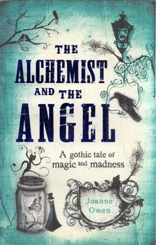 Joanne Owen - The Alchemist and the Angel [antikvár]