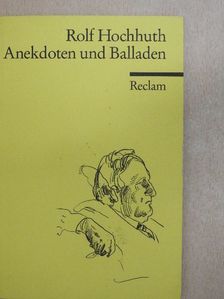 Rolf Hochhuth - Anekdoten und Balladen [antikvár]