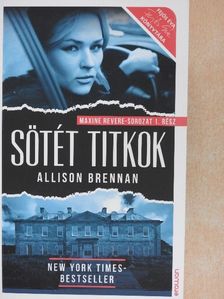 Allison Brennan - Sötét titkok [antikvár]