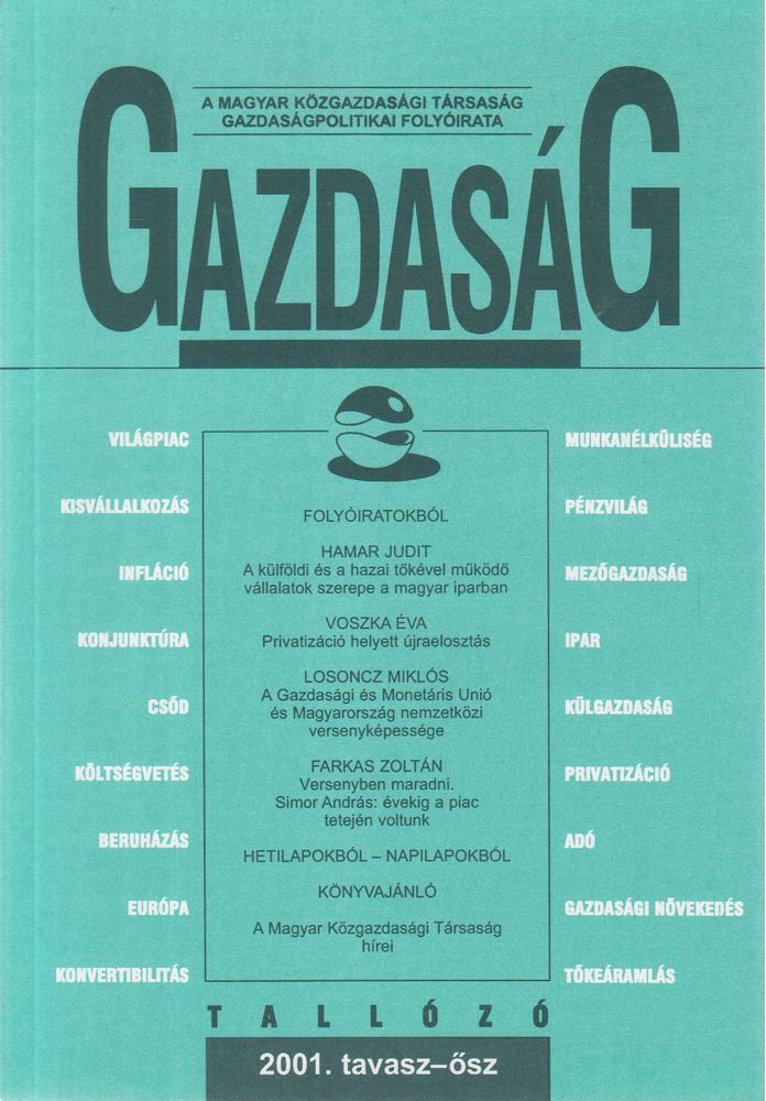 Schweitzer Iván - Gazdaság 2001. tavasz-ősz [antikvár]