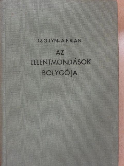 A. F. Bian - Az ellentmondások bolygója [antikvár]
