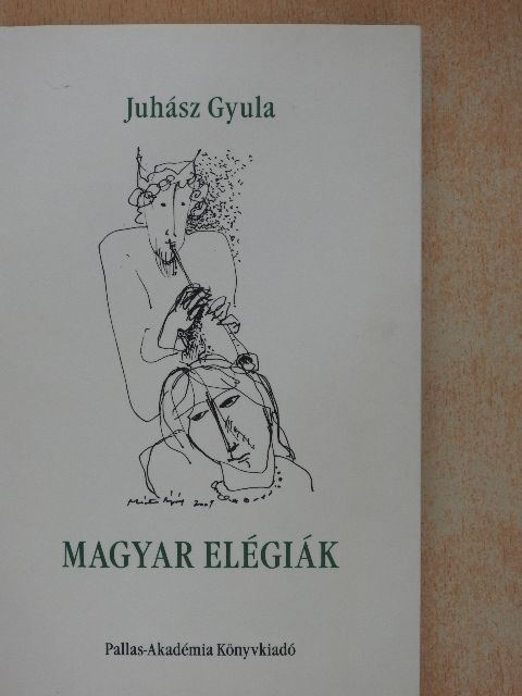 Juhász Gyula - Magyar elégiák [antikvár]
