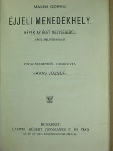 Maxim Gorkij - Éjjeli menedékhely [antikvár]
