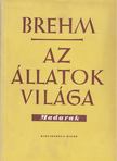 Brehm, Alfred Edmund - Az állatok világa III. - Madarak [antikvár]