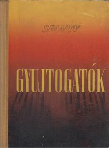 Spanov - Gyujtogatók I-II [antikvár]