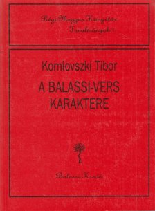 Komlovszki Tibor - A Balassi-vers karaktere [antikvár]
