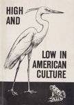 Charlotte Kretzoi - High and Low in American Culture [antikvár]