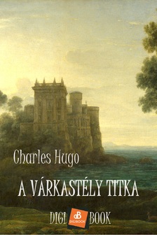 Hugo Charles - A várkastély titka [eKönyv: epub, mobi]