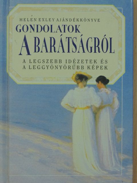 Gondolatok a barátságról [antikvár]