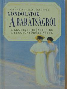 Gondolatok a barátságról [antikvár]