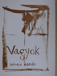 Sáska Árpád - Itt vagyok [antikvár]