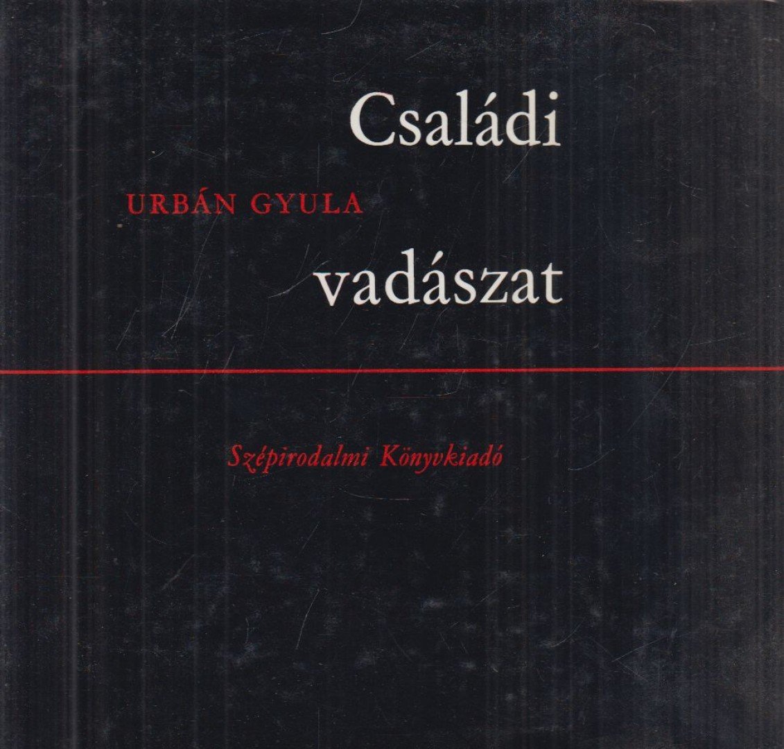 Urbán Gyula - Családi vadászat [antikvár]