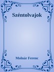 MOLNÁR FERENC - Széntolvajok  [eKönyv: epub, mobi]