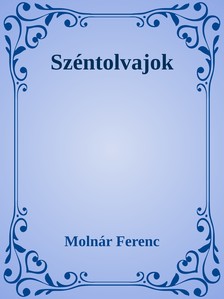 MOLNÁR FERENC - Széntolvajok  [eKönyv: epub, mobi]