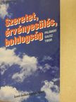 Palánkay Gausz Tibor - Szeretet, érvényesülés, boldogság [antikvár]