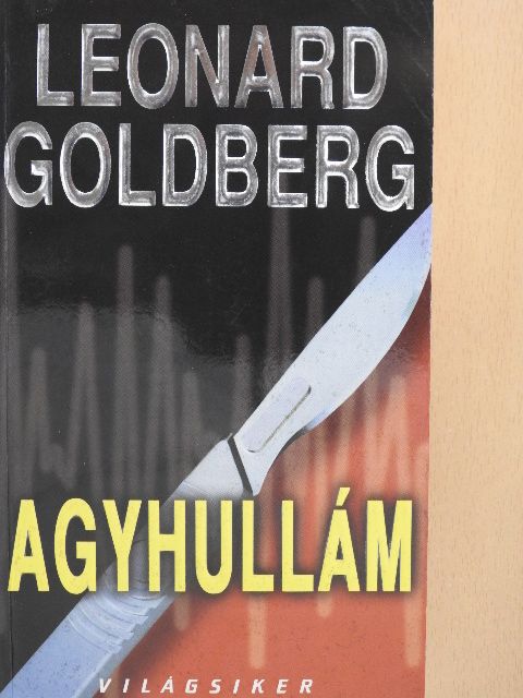 Leonard Goldberg - Agyhullám [antikvár]