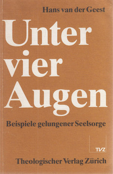Hans van der Geest - Unter vier Augen [antikvár]
