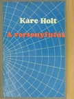 Káre Holt - A versenyfutás [antikvár]