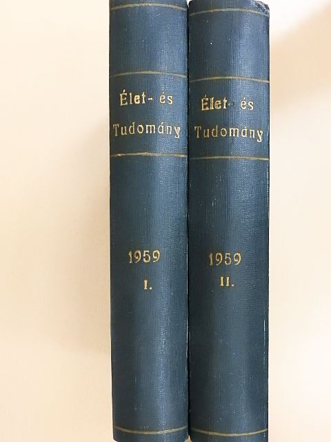 Dr. Tangl Harald - Élet és Tudomány 1959. (nem teljes évfolyam) I-II. [antikvár]