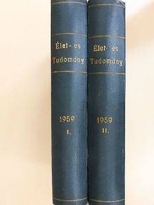 Dr. Tangl Harald - Élet és Tudomány 1959. (nem teljes évfolyam) I-II. [antikvár]