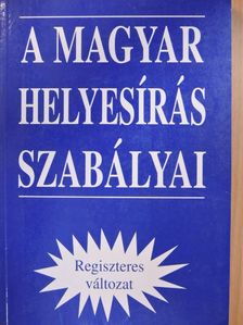 Német Anikó - A magyar helyesírás szabályai [antikvár]
