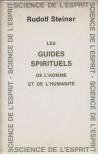 Rudolf Steiner - Les guides spirituels de l'homme et de l'humanité [antikvár]