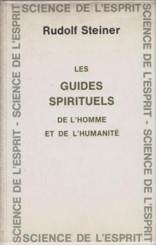 Rudolf Steiner - Les guides spirituels de l'homme et de l'humanité [antikvár]