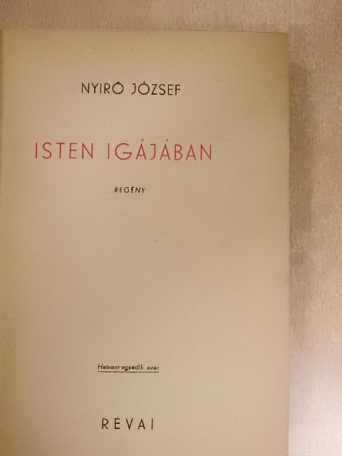 Nyirő József - Isten igájában [antikvár]