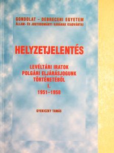 Gyekiczky Tamás - Helyzetjelentés [antikvár]