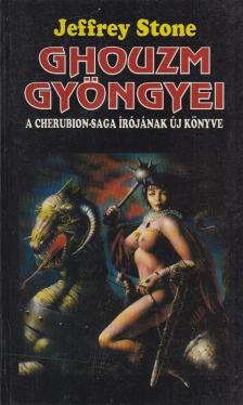 Stone, Jeffrey - Ghouzm gyöngyei [antikvár]