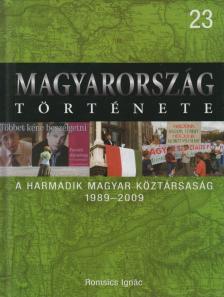 Romsics Ignác - A harmadik Magyar Köztársaság [antikvár]
