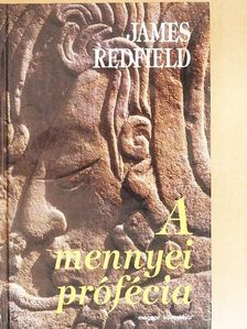 James Redfield - A mennyei prófécia [antikvár]