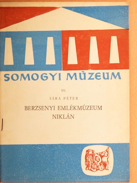 Sára Péter - Berzsenyi emlékmúzeum Niklán [antikvár]