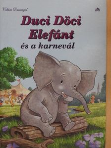Gina Ingoglia - Duci Döci Elefánt és a karnevál [antikvár]