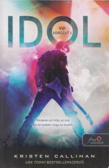 Kristen Callihan - Idol [antikvár]