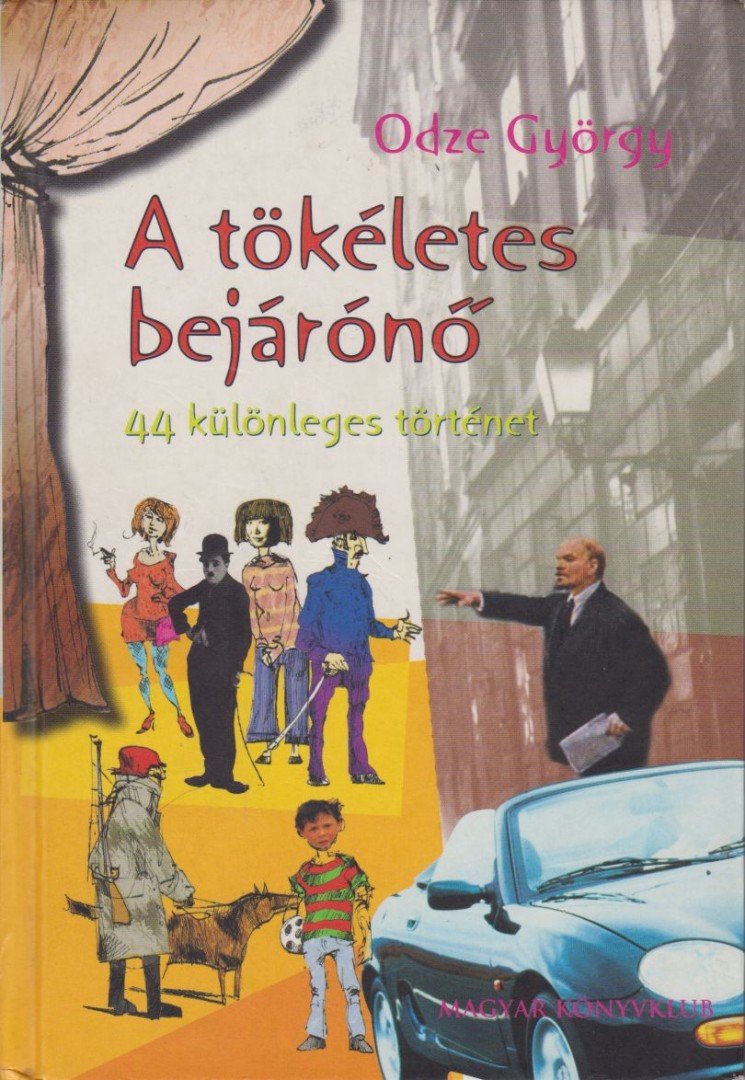 ODZE GYÖRGY - A tökéletes bejárónő [antikvár]