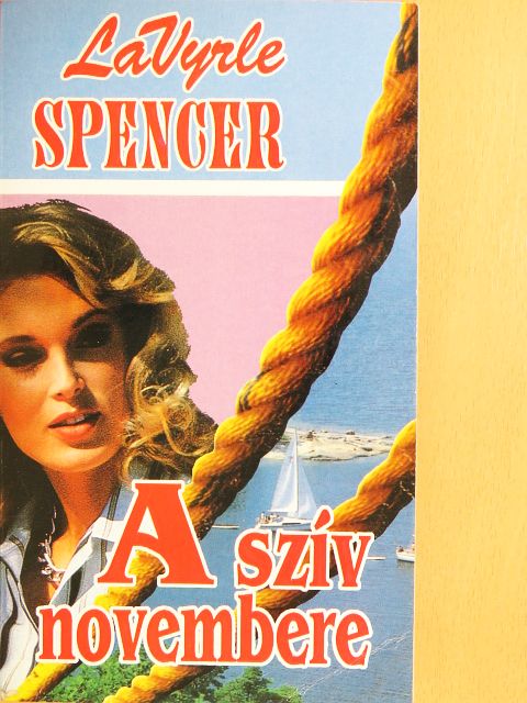 Lavyrle Spencer - A szív novembere [antikvár]