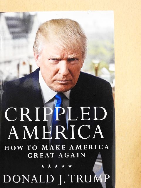 Donald J. Trump - Crippled America [antikvár]