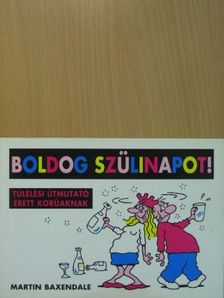 Martin Baxendale - Boldog Szülinapot! [antikvár]