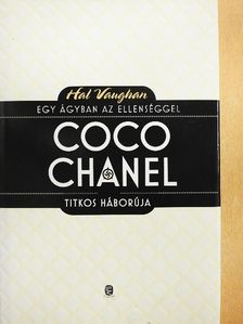 Hal Vaughan - Coco Chanel titkos háborúja [antikvár]