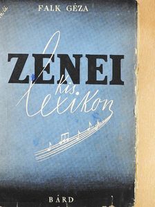 Falk Géza - Zenei kis lexikon [antikvár]