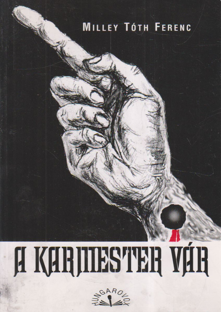 Milley Tóth Ferenc - A karmester vár (dedikált) [antikvár]