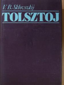 V. B. Sklovszkij - Tolsztoj [antikvár]