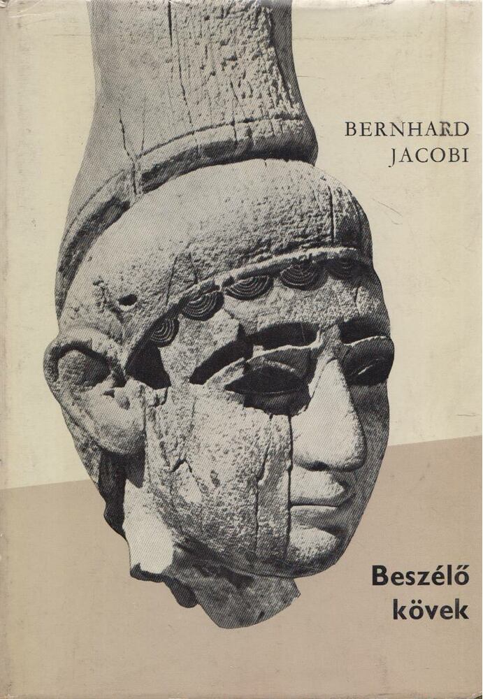 Jacobi, Bernhard - Beszélő kövek [antikvár]