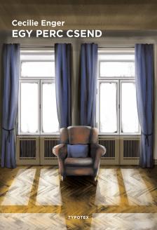 Cecilie Enger - Egy perc csend [eKönyv: epub, mobi, pdf]