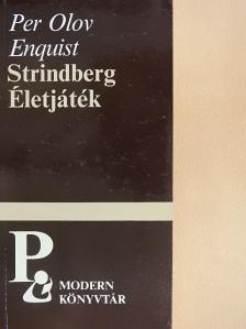 Per Olov Enquist - Strindberg/Életjáték [antikvár]