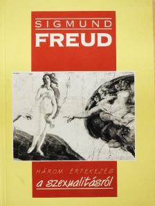 Sigmund Freud - Három értekezés a szexualitásról [antikvár]