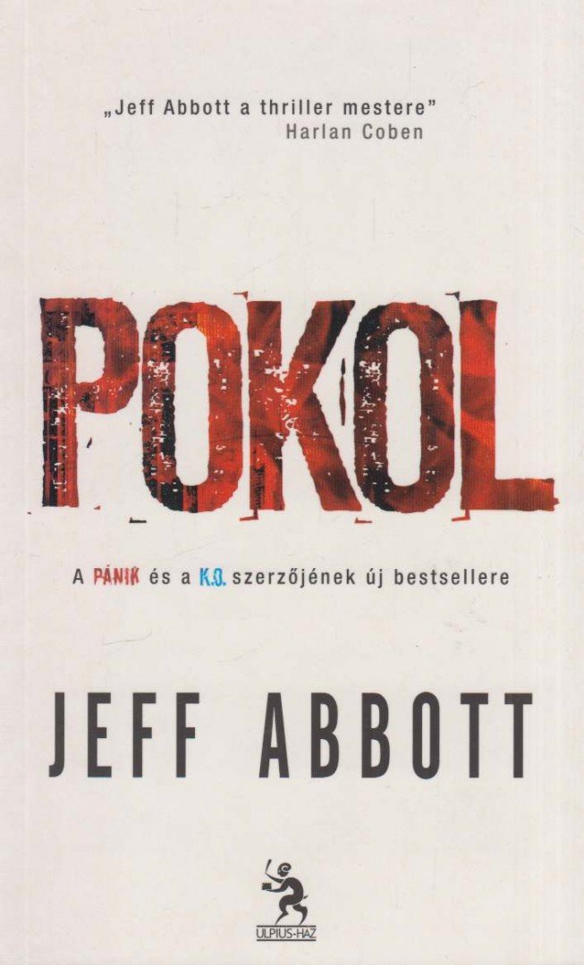 Jeff Abbott - Pokol [antikvár]