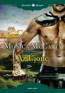Monica McCarty - Az Újonc [antikvár]